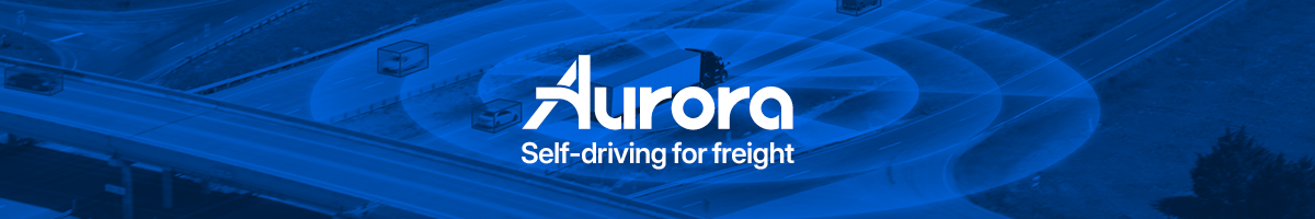 Aurora Self-driving for freight